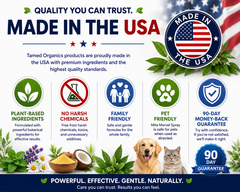 Made in USA trust graphic highlighting Tamed Organics products, plant-based ingredients, no harsh chemicals, family-friendly formulas, pet-friendly products, and a 90-day money-back guarantee.
