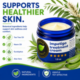 Impetigo Treatment Cream with tea tree oil, neem, eucalyptus, and aloe vera to support healthier-looking skin.