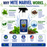 Mite Marvel plant-based mite spray featuring peppermint, clove, and water-based ingredients for use on furniture, bedding, carpets, pet areas, and around the home. Made in the USA with a low-odor formula.